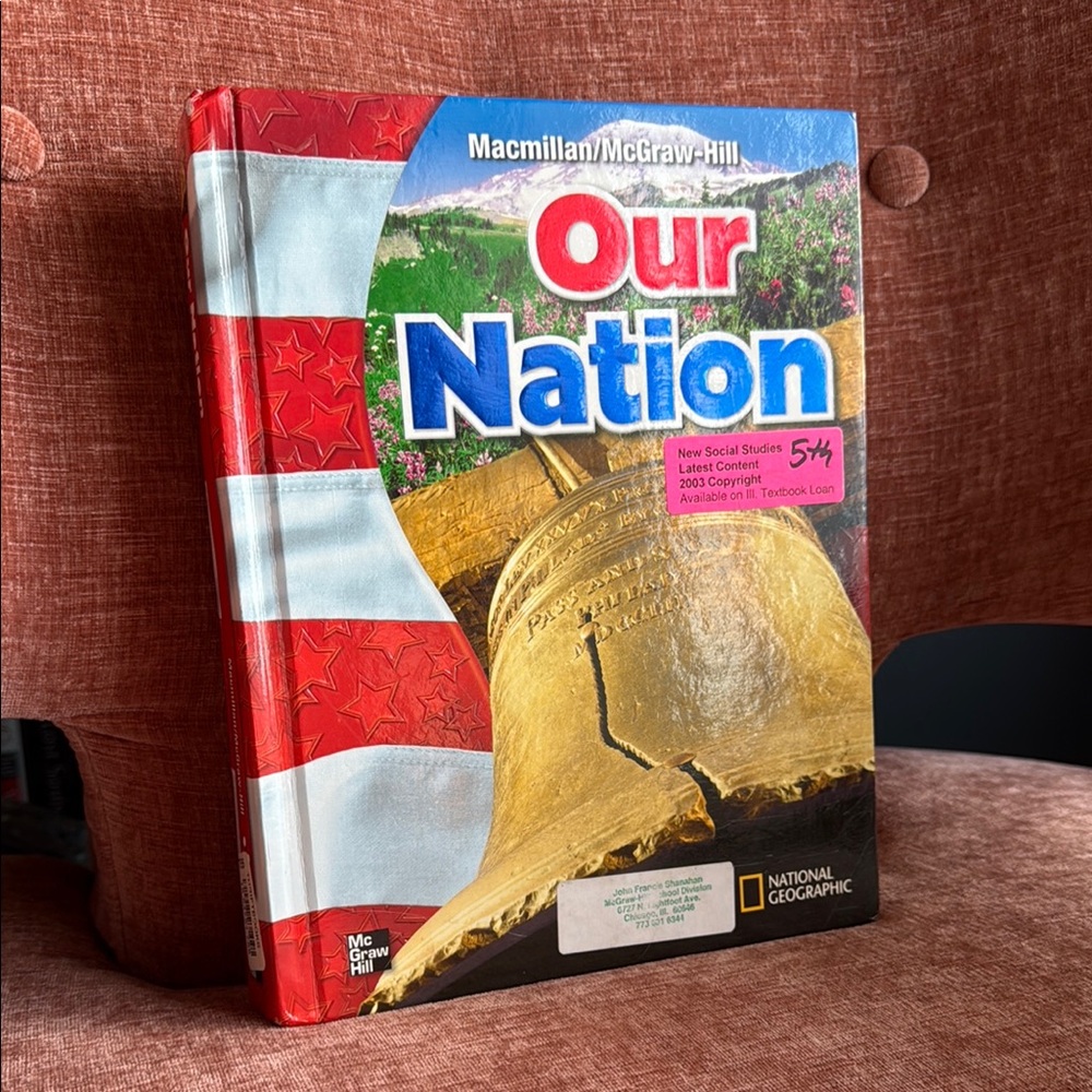 Our Nation 5th Grade History Textbook by Macmillan/McGraw-Hill Homeschool
